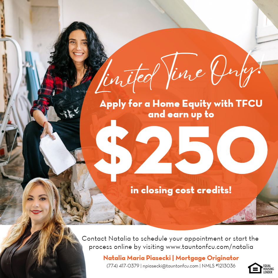 limited time only. Apply for a home equity with TFCU and earn up to $250* in closing cost credits
